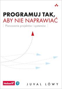 Okładka książki Programuj tak, aby nie naprawiać