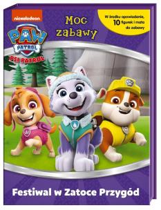 Okładka książki Psi Patrol. Moc zabawy. Festiwal w zatoce przygód.