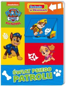 Okładka książki Psi patrol. Zadania w okienkach. Świat Psiego Patrolu