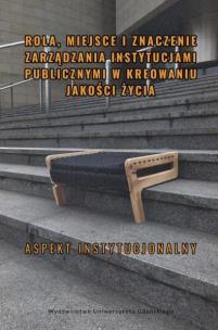 Okładka książki Rola, miejsce i znaczenie zarządzania instytucjam