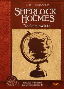Sherlock Holmes. Dookoła świata. Komiksy paragrafowe. Autor: Opracowanie zbiorowe. Multiszop.pl Okładka książki Sherlock Holmes. Dookoła świata. Komiksy paragrafowe