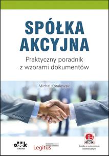 Okładka książki Spółka akcyjna Praktyczny poradnik