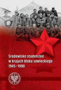 Okładka książki Środowisko studenckie w krajach bloku sowieckiego