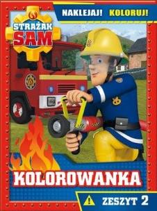 Okładka książki Strażak Sam Kolorowanka Naklejaj! Koloruj!