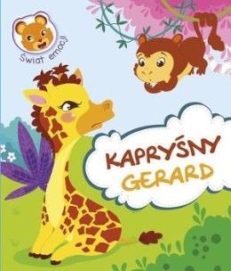 Okładka książki Świat emocji. Kapryśny Gerard