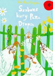 Okładka książki Szalone kury pana Dropsa