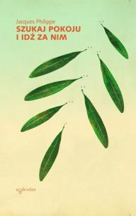 Okładka książki Szukaj pokoju i idź za nim