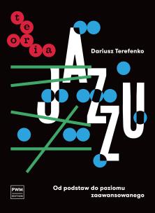 Teoria jazzu. Autor: Terefenko Dariusz. Multiszop.pl Okładka książki Teoria jazzu