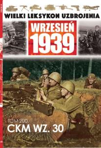 Opakowanie Wielki Leksykon Uzbrojenia Wrzesień 1939 Tom 200 CKM WZ.50