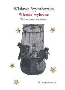 Okładka książki Wiersze wybrane. Wydanie nowe, uzupełnione