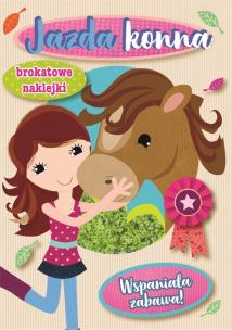 Okładka książki Wspaniała zabawa - Jazda konna