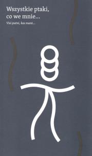 Okładka książki Wszystkie ptaki, co we mnie…