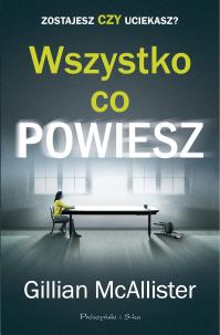Okładka książki Wszystko co powiesz