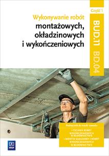 Okładka książki Wykonywanie robót montażowych, okładzinowych i wykończeniowych. Kwalifikacja BD.04. Część 1
Podręcznik do nauki zawodu monter zabudowy i robót wykończeniowych w budownictwie.
Szkoły ponadgimnazjalne