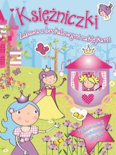 Okładka książki Zabawa z brokatowymi naklejkami - Księżniczki