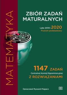 Okładka książki Zbiór zadań maturalnych 2010-2020 Matematyka PP