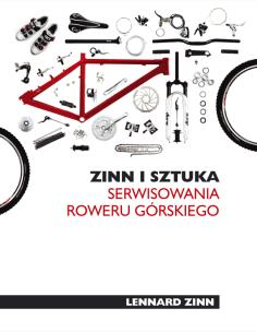 Okładka książki Zinn i sztuka serwisowania roweru górskiego (dodruk 2012)