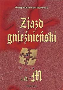 Okładka książki Zjazd gnieźnieński a.D.M