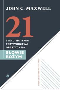 Okładka książki 21 lekcji na temat przywództwa opartych na Słowie