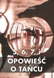 Okładka książki 5, 6, 7 i Opowieść o Tańcu