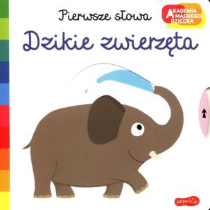 Okładka książki Akademia mądrego dziecka. Dzikie zwierzęta