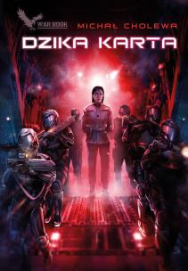 Okładka książki Algorytm Wojny. Dzika Karta