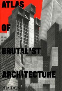 Opakowanie Atlas of Brutalist Architecture