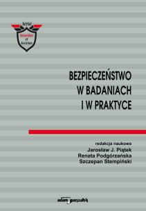 Okładka książki Bezpieczeństwo w badaniach i w praktyce