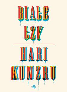 Białe łzy - uszkodzone. Autor: Kunzru Hari. Multiszop.pl Okładka książki Białe łzy - uszkodzone