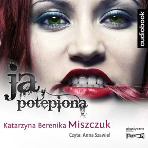 Okładka książki CD MP3 Ja, potępiona