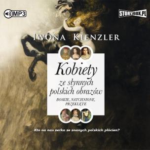 Okładka książki CD MP3 Kobiety ze słynnych polskich obrazów. Boskie, natchnione, przeklęte