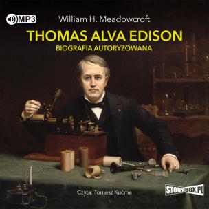 Okładka książki CD MP3 Thomas Alva Edison. Biografia autoryzowana