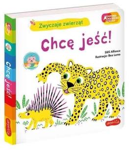 Okładka książki Chcę jeść! Akademia mądrego dziecka