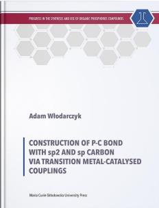 Okładka książki Construction of P-C Bond with sp2 and sp Carbon via Transition Metal-Catalysed Couplings
