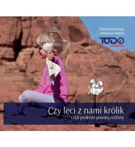 Okładka książki Czy leci z nami królik, czyli podróże pewnej rodziny