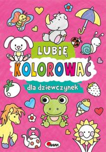 Okładka książki Dla dziewczynek. Lubię kolorować