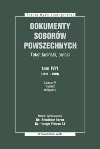 Okładka książki Dokumenty Soborów Powszechnych T. 4/1 twarda