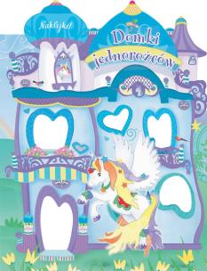 Okładka książki Domki jednorożców. Naklejki!