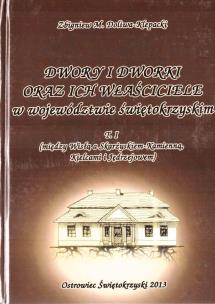 Okładka książki Dwory i dworki oraz ich właściciele... T.1