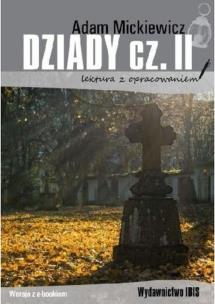 Dziady cz II (lektura z opracowaniem). Dodruk 2020.. Autor: Adam Mickiewicz. Multiszop.pl Okładka książki Dziady cz II (lektura z opracowaniem). Dodruk 2020.