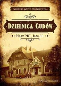 Okładka książki Dzielnica cudów
