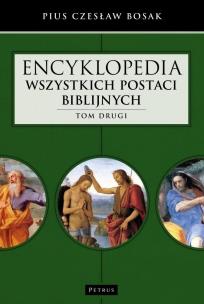 Okładka książki Encyklopedia wszystkich postaci biblijnych T.2