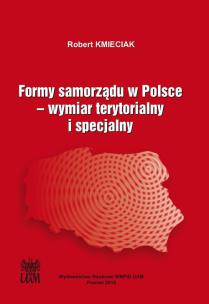 Okładka książki Formy samorządu w Polsce. Wymiar terytorialny i specjalny