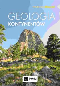 Okładka książki Geologia kontynentów wyd. 3