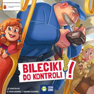 Gra Bileciki do kontroli!. Autor: Radomski Michał, Weronika Plewińska. Multiszop.pl Okładka książki Gra Bileciki do kontroli!