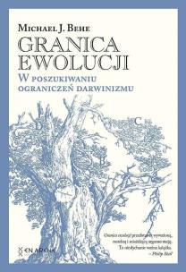 Okładka książki Granica ewolucji. W poszukiwaniu ograniczeń darwinizmu.