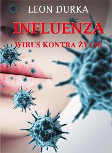 Okładka książki Influenza. Wirus kontra życie