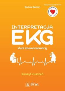 Interpretacja EKG. Kurs zaawansowany. Zeszyt ćwiczeń. Autor: Szafran Bartosz. Multiszop.pl Okładka książki Interpretacja EKG. Kurs zaawansowany. Zeszyt ćwiczeń