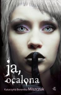 Okładka książki Ja, ocalona wyd. 2020
