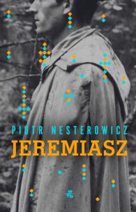 Jeremiasz - uszkodzone. Autor: Piotr Nesterowicz. Multiszop.pl Okładka książki Jeremiasz - uszkodzone